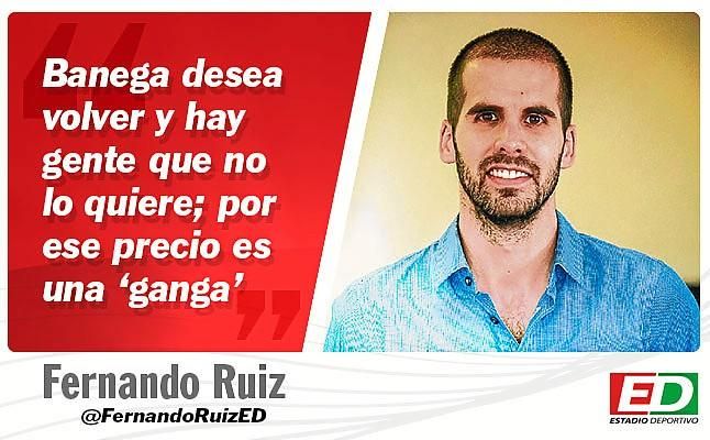 No ir a por Banega sí sería un error