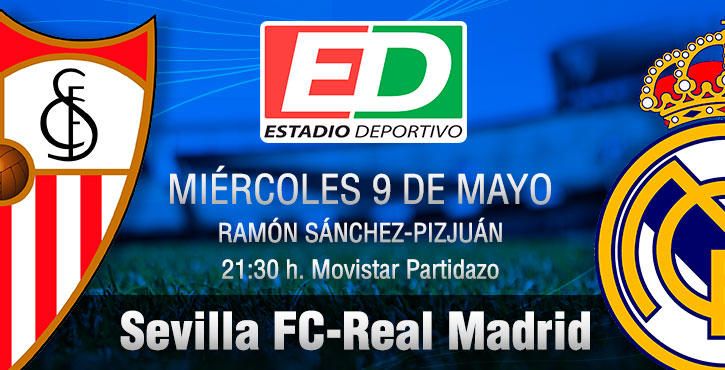 Sevilla FC-Real Madrid: Una final, sin comillas