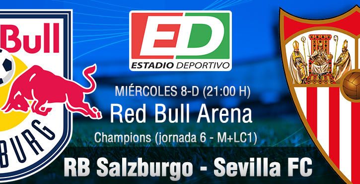 Salzburgo-Sevilla FC: Sólo vale una partitura en la cuna de Mozart (Previa y posibles onces)