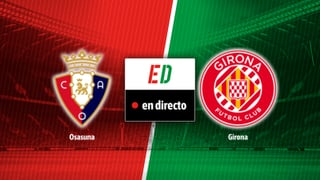 Osasuna - Girona en directo: resultado, resumen y goles del partido de hoy de LaLiga EA Sports
