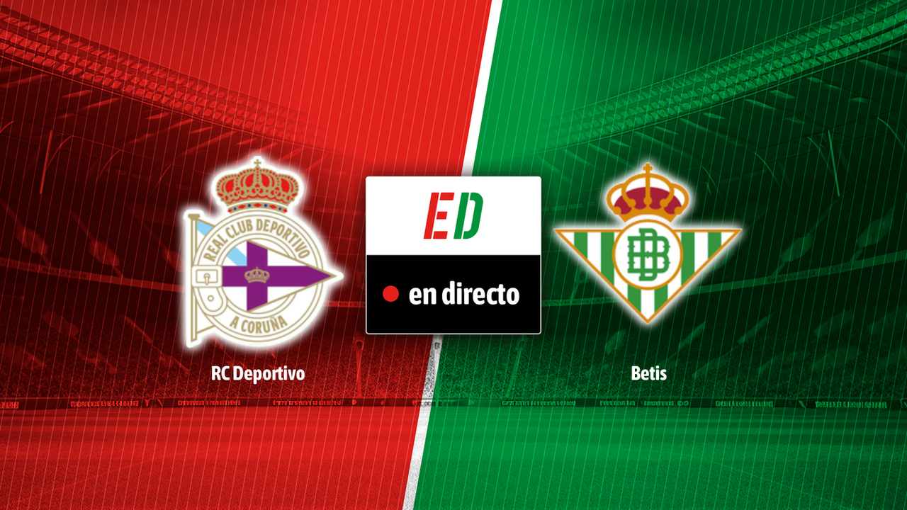 Deportivo - Betis, en directo el partido de LaLiga online
