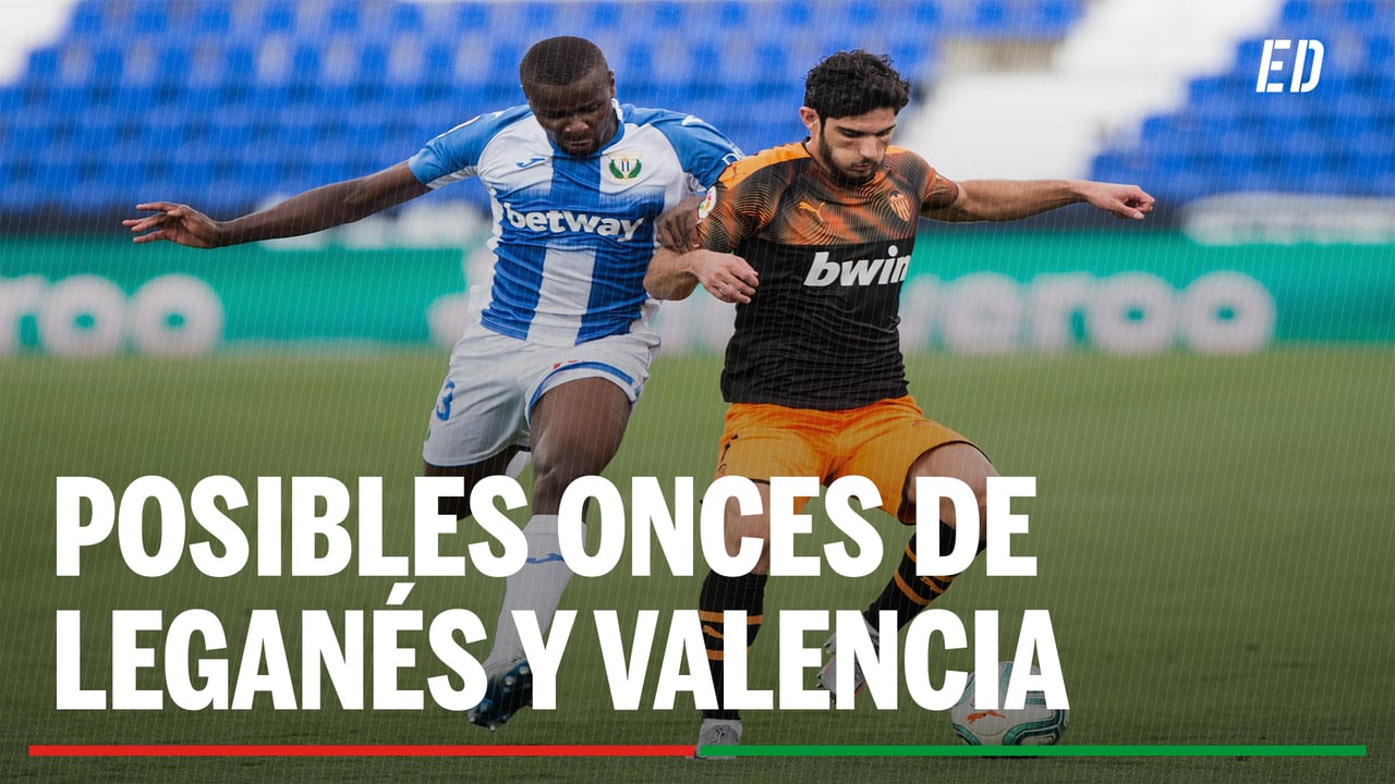 Alineaciones Leganés - Valencia: Alineación posible de Leganés y Valencia en el partido de hoy de LaLiga