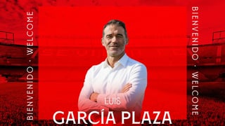 El Sevilla FC hace oficial el fichaje de Luis García Plaza para esta temporada y más allá  