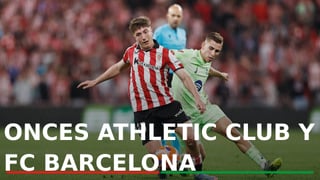 Alineaciones Athletic Club - FC Barcelona: Alineación del Athletic y Barcelona en el partido de la jornada 27 de LaLiga EA Sports
