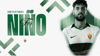 El Elche hace oficial el fichaje de Fer Niño: detalles del traspaso