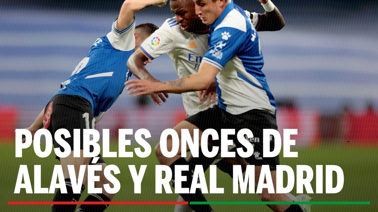 Alineaciones Alavés - Real Madrid: Alineación posible de Alavés y Real Madrid en el partido de hoy de LaLiga EA Sports
