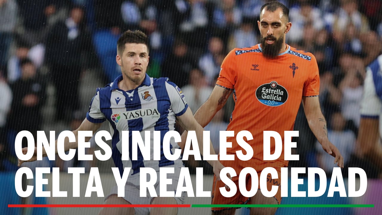 Alineaciones Celta - Real Sociedad: Alineación confirmada de Celta y Real Sociedad en el partido de la jornada 9 de LaLiga