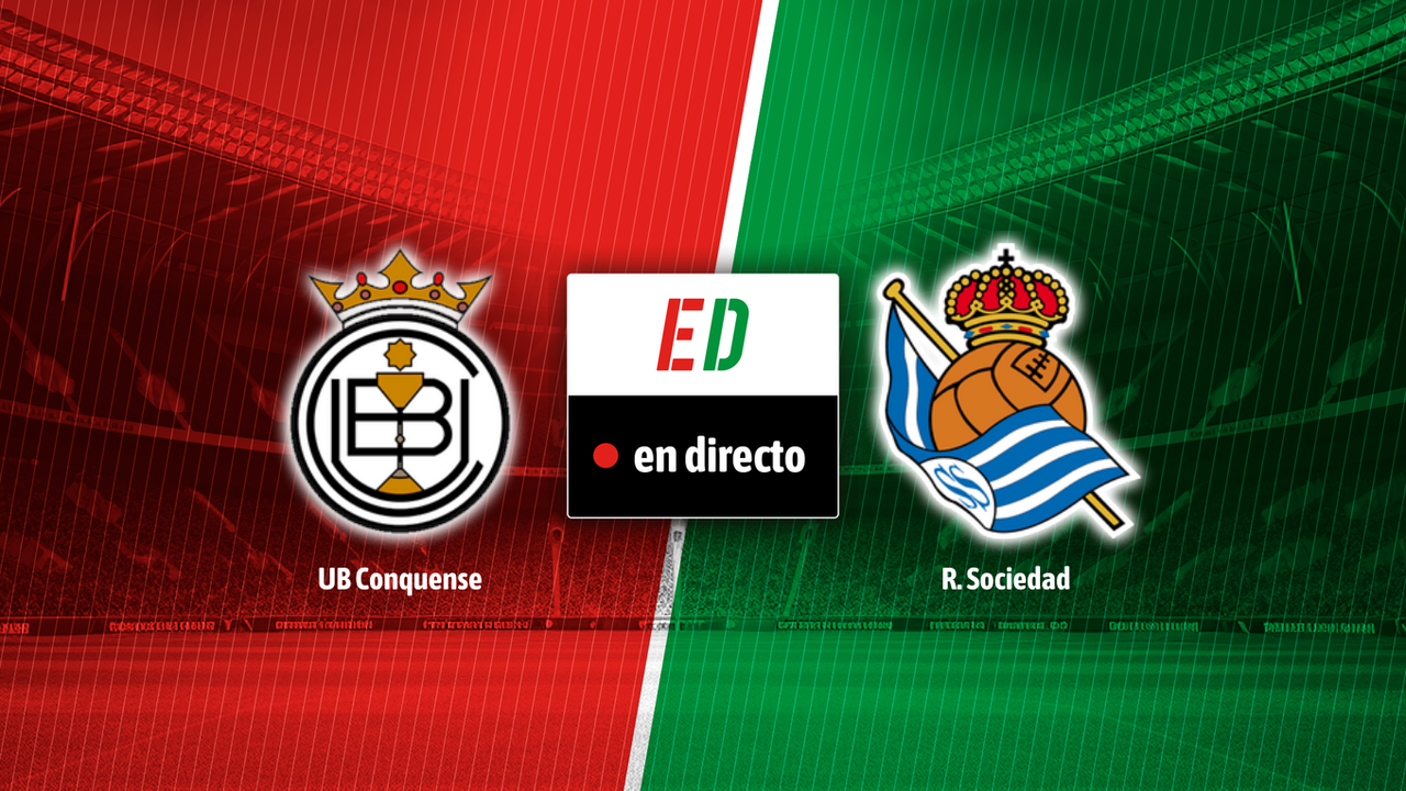 Conquense - Real Sociedad, en directo el partido de Copa del Rey en vivo online