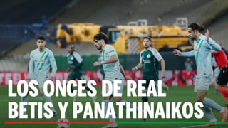 Alineaciones Betis - Panathinaikos: Alineación confirmada de Real Betis y Panathinaikos FC en la UEFA Europa League