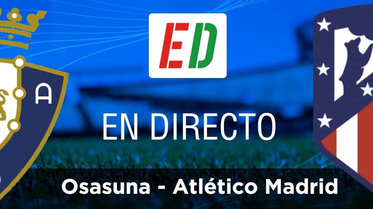 Osasuna-Atlético: resumen, goles y resultado