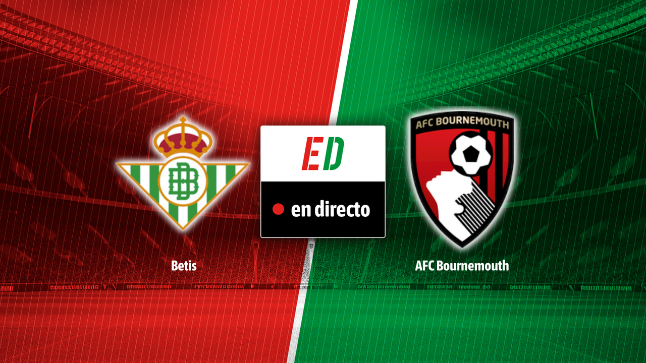Betis - Bournemouth, en directo el penúltimo amistoso de pretemporada en vivo online