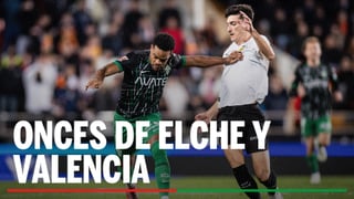 Elche - Valencia: alineaciones probables, horario y donde ver en tv el partido de LaLiga EA Sports