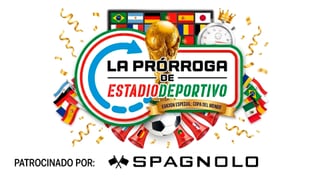 La Prórroga de ESTADIO Deportivo especial Mundial 1x14: España, Argentina, Messi, Pedri...