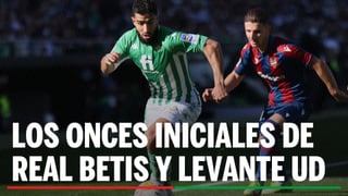 Alineaciones Betis - Levante: Alineación posible de Real Betis y Levante UD en la última jornada de LaLiga EA Sports