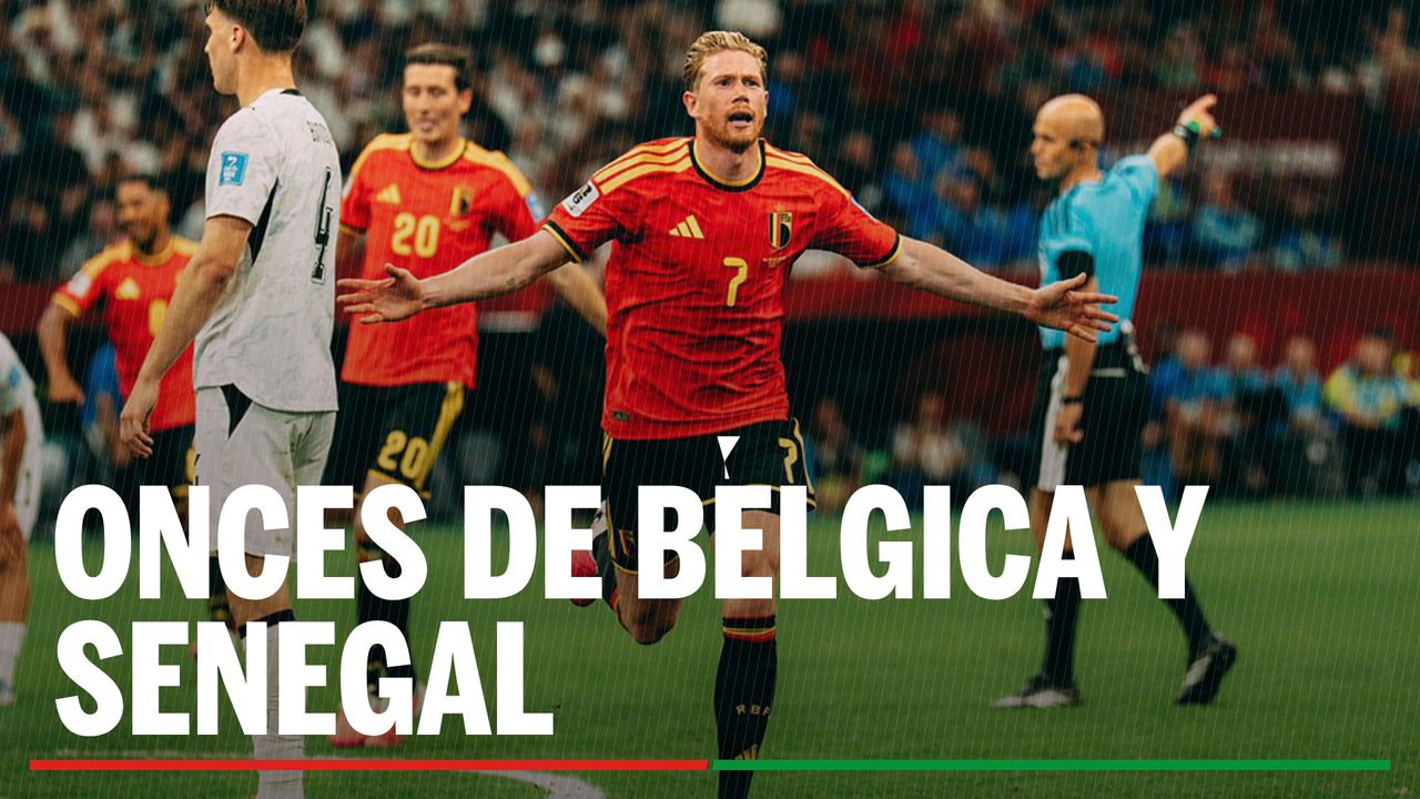 Bélgica - Senegal: alineaciones probables, canal y dónde ver en TV hoy el partido de dieciseisavos de final del Mundial 2026