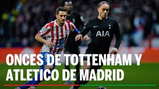 Tottenham - Atlético de Madrid: Onces, horario, canal y dónde ver en TV y online el partido de vuelta de octavos de final de la Champions League