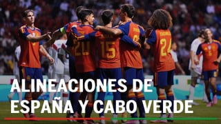 España - Cabo Verde: alineaciones probables, canal y dónde ver en tv hoy el partido del Grupo H del Mundial 2026