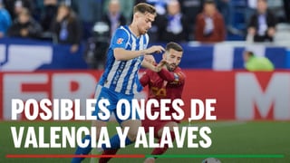  Alineaciones Valencia - Alavés: Alineación de Valencia y Alavés en el partido de hoy de LaLiga EA Sports