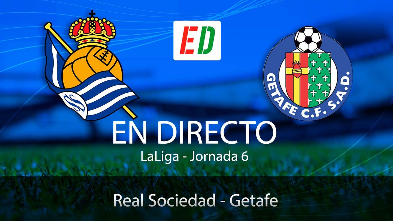 Real Sociedad - Getafe: resultado, resumen y goles