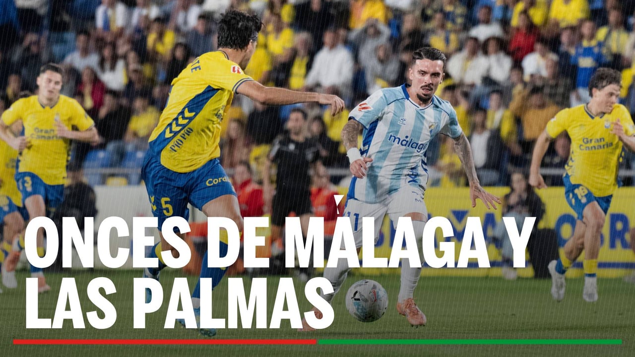 Málaga - Las Palmas: horario, donde ver en tv y alineaciones confirmadas en la vuelta de semifinales del playoff de ascenso a LaLiga