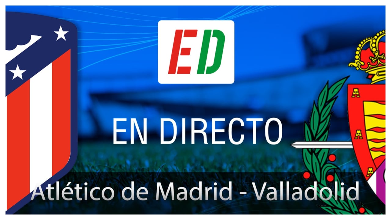 Atlético de Madrid - Real Valladolid: resumen, resultado y goles