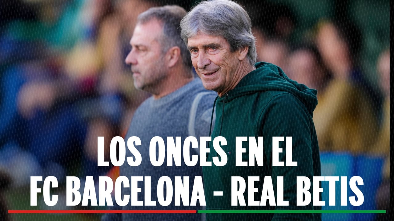 Alineaciones Barcelona - Betis: alineación posible de Barcelona y Betis en la jornada 37ª de LaLiga EA Sports