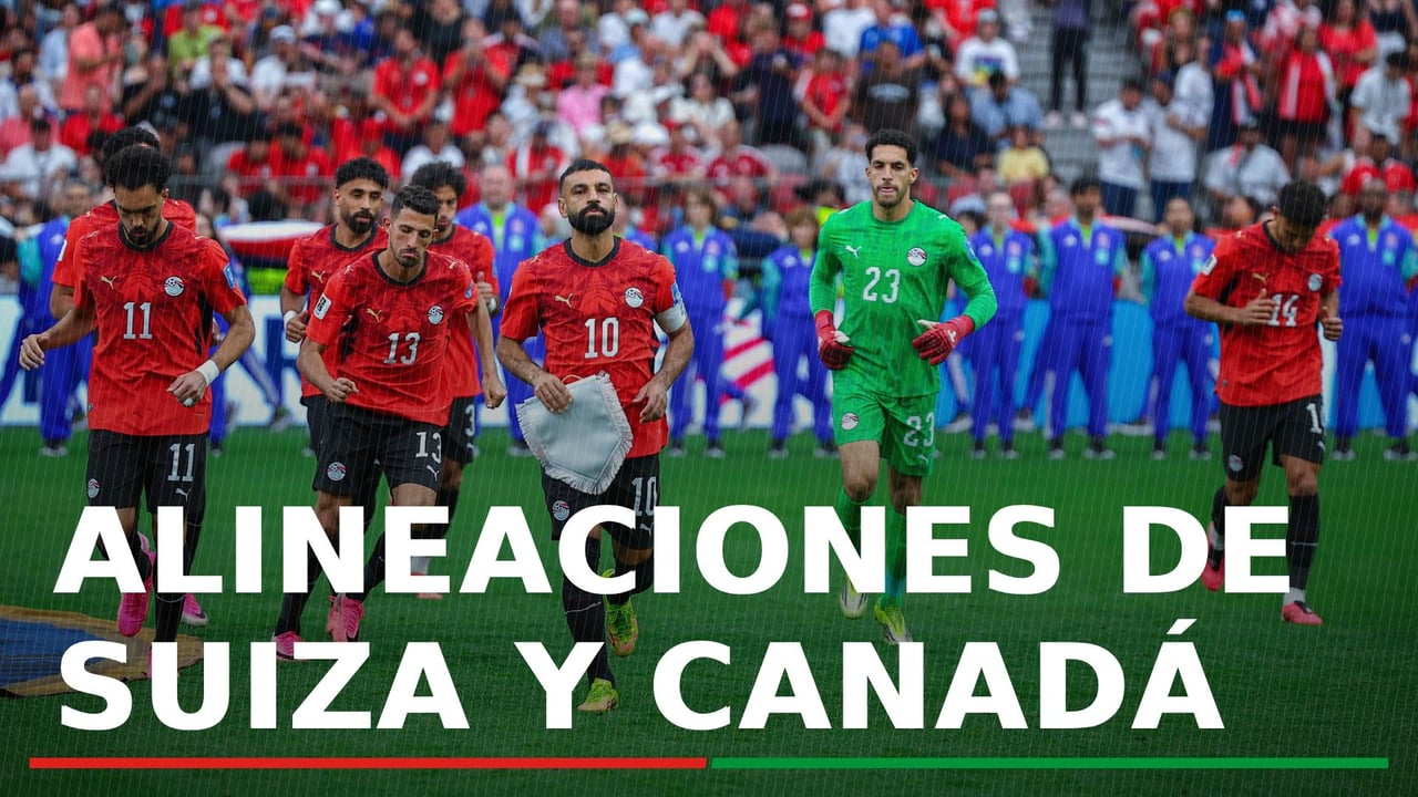 Suiza - Canadá: alineaciones confirmadas, canal y dónde ver en TV hoy el partido del Grupo B del Mundial 2026