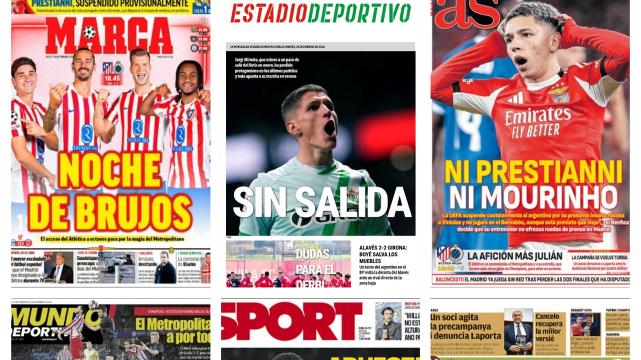 Cambio de planes en el Betis con Altimira, el Atlético de Madrid se la juega en la Champions, ni Prestianni ni Mourinho estarán ante el Real Madrid... Así vienen las portadas