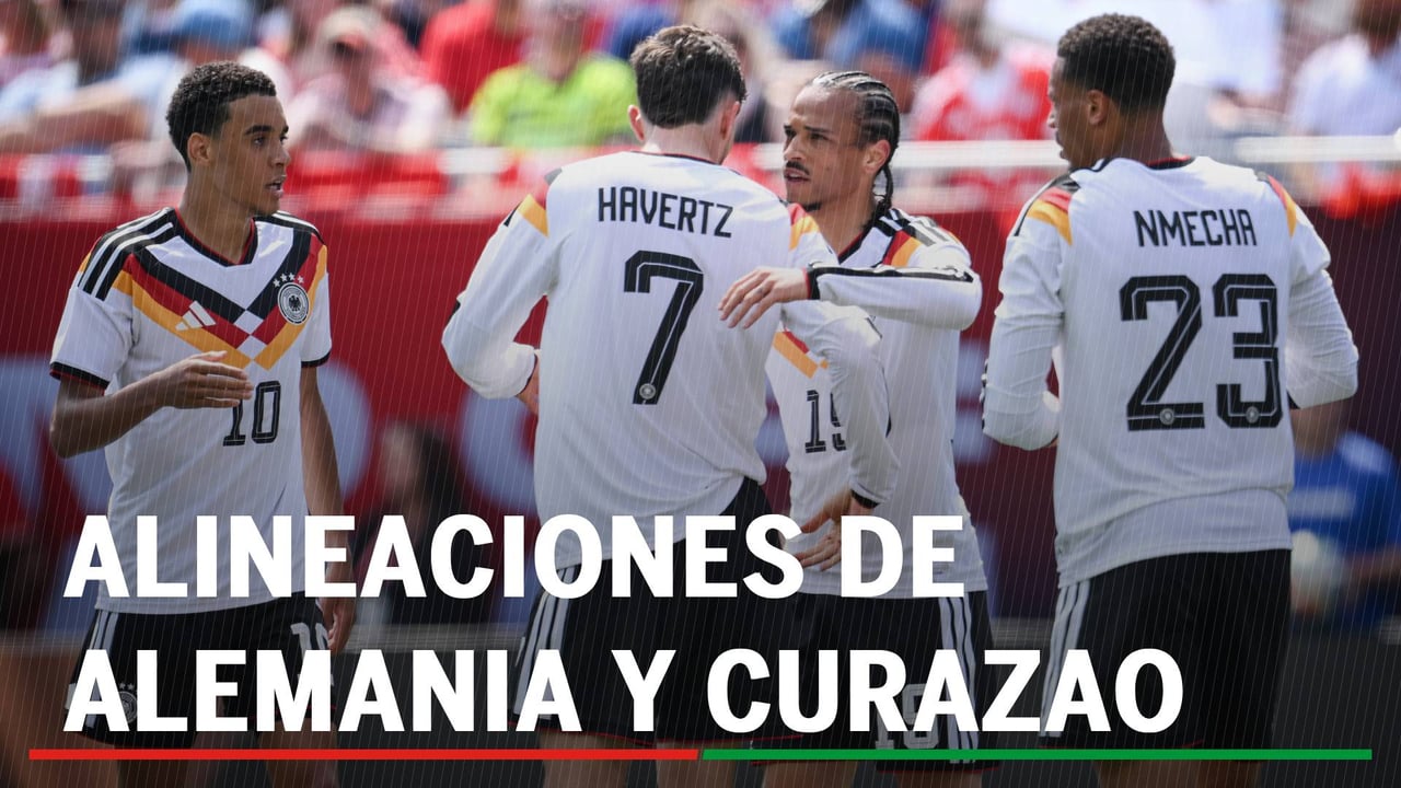 Alemania - Curazao: alineaciones probables, horario y dónde ver en tv el partido del grupo E del Mundial 2026